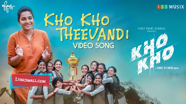 Kho Kho Theevandi Lyrics