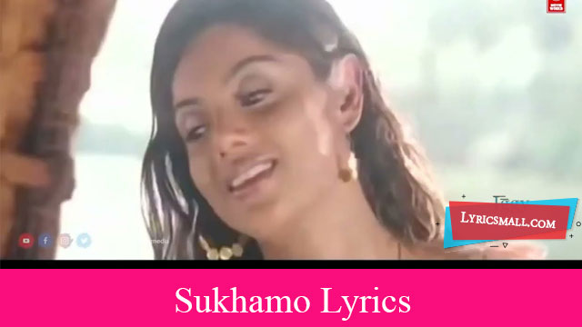 Sukhamo Lyrics