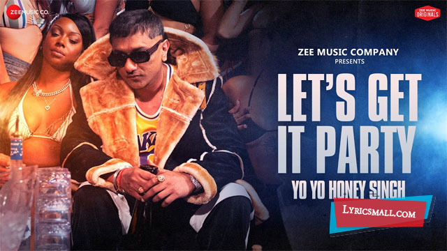 Let's Get It Party Song Lyrics